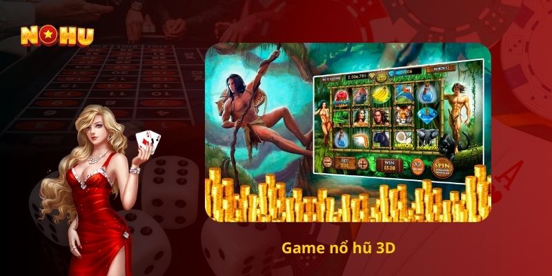 Game nổ hũ 3D